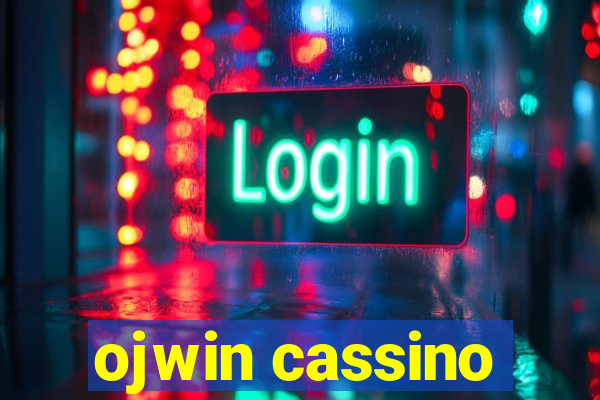 ojwin cassino